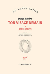 Ton visage demain (Tome 2-Danse et rêve)
