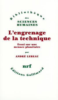 L'engrenage de la technique