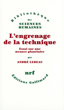 L'engrenage de la technique