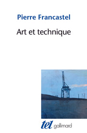 Art et technique aux XIXᵉ et XXᵉ siècles