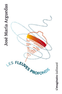 Les Fleuves profonds