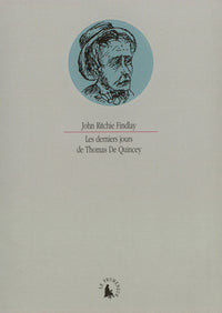 Les derniers jours de Thomas De Quincey
