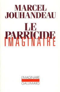 Le parricide imaginaire