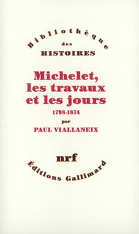 michelet, les travaux et les jours