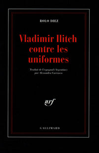 Vladimir Ilitch contre les uniformes