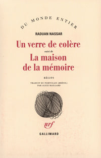 Un Verre de colère / La Maison de la mémoire
