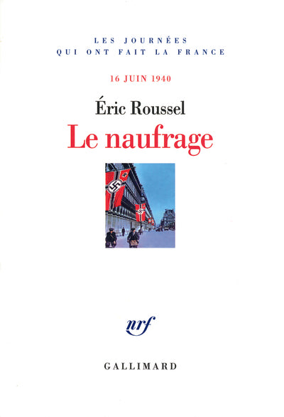 Le naufrage: (16 juin 1940)
