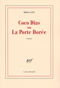 Coco Dias ou la porte dorée