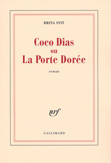 Coco Dias ou la porte dorée