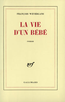 La vie d'un bébé