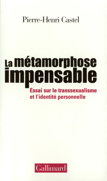 La métamorphose impensable