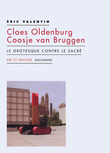 Claes Oldenburg - Coosje van Bruggen