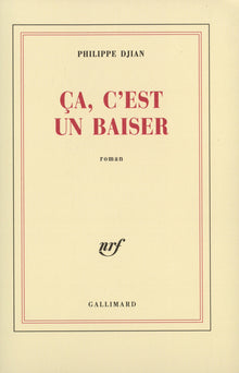 Ça, c'est un baiser