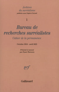 Bureau de recherches surréalistes: Cahier de la permanence