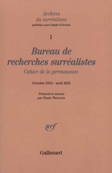 Bureau de recherches surréalistes: Cahier de la permanence