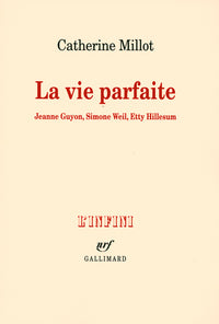 La vie parfaite