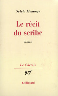 Le récit du scribe