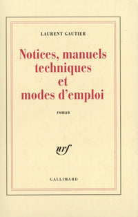 Notices, manuels techniques et modes d'emploi