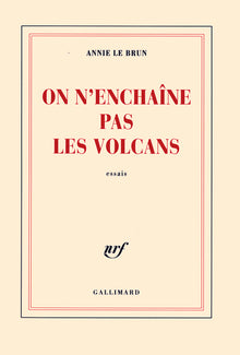 On n'enchaîne pas les volcans