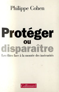 Protéger ou disparaître