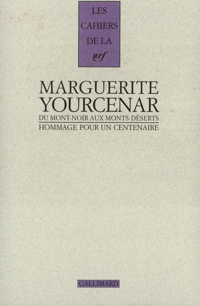 Marguerite Yourcenar, du Mont-Noir aux Monts-Déserts