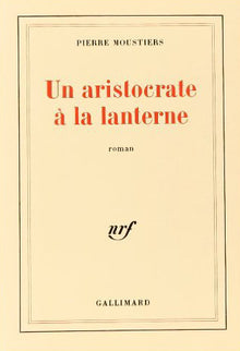 Un aristocrate à la lanterne