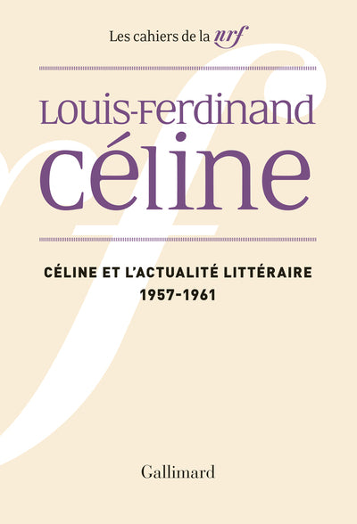 céline et l'actualité littéraire