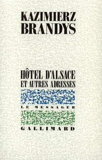 Hôtel d'Alsace et autres adresses