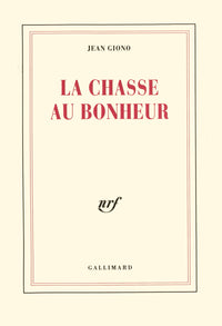 La chasse au bonheur