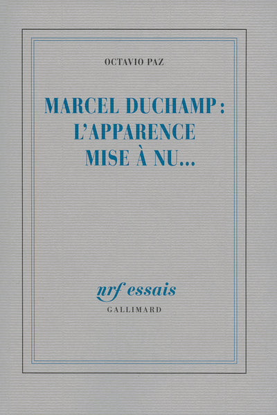 Marcel Duchamp : l'apparence mise à nu...