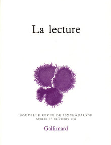 Nouvelle Revue de psychanalyse no 37 : La Lecture