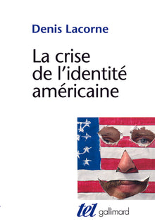 La Crise de l'identité américaine