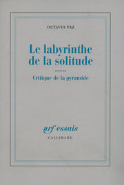 Le Labyrinthe de la solitude / Critique de la pyramide