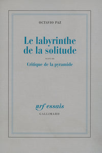 Le Labyrinthe de la solitude / Critique de la pyramide