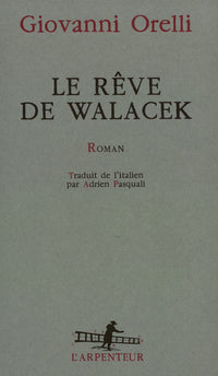 Le rêve de Walacek