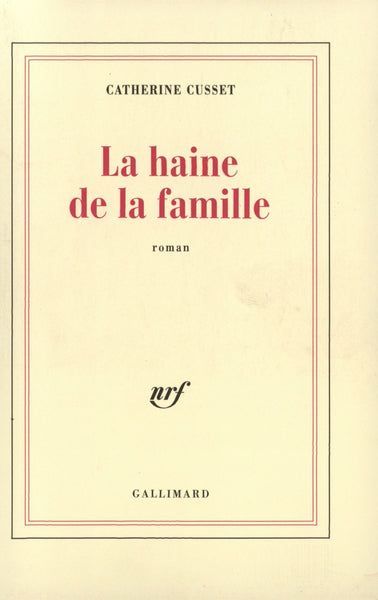 La haine de la famille