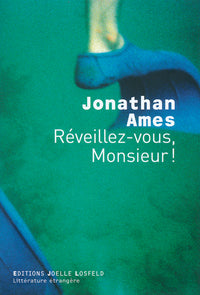 Réveillez-vous, Monsieur !