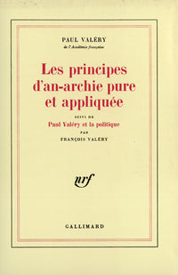 Les principes d'an-archie pure et appliquée
