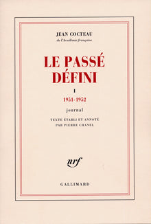 Le passé défini, Journal, tome 1 : 1951-1952
