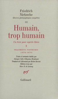Humain, trop humain / Fragments posthumes (1878-1879)