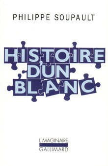 Histoire d'un Blanc