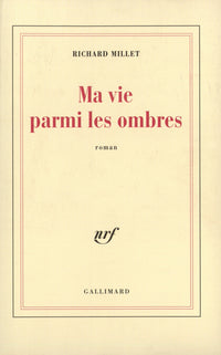 Ma vie parmi les ombres