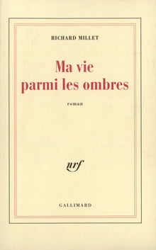 Ma vie parmi les ombres