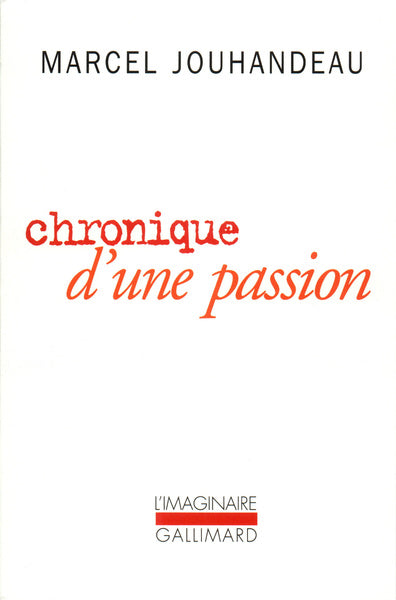 Chronique d'une passion