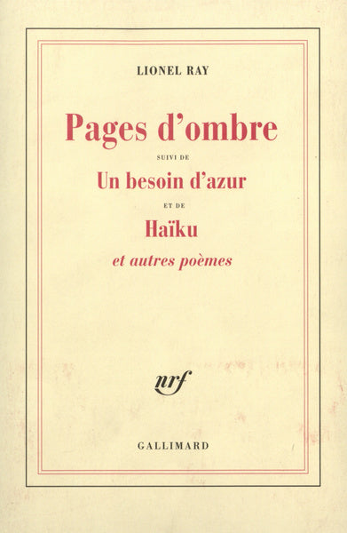 Pages d'ombre/Un besoin d'azur/Haïku et autres poèmes