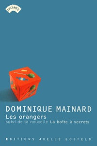 Les orangers / La boite à secrets