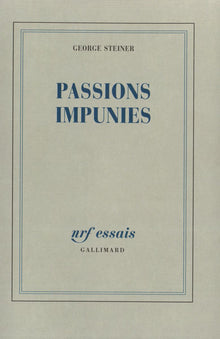Passions impunies