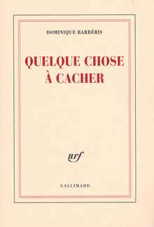 Quelque chose à cacher