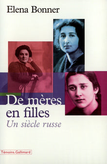 De mères en filles: Un siècle russe
