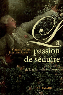 La passion de séduire